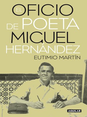 cover image of El oficio de poeta. Miguel Hernández